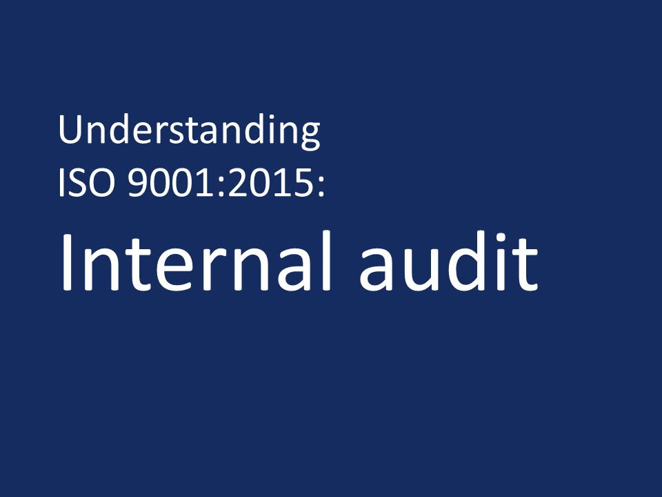 ISO 9001 – How to prepare for an internal audit